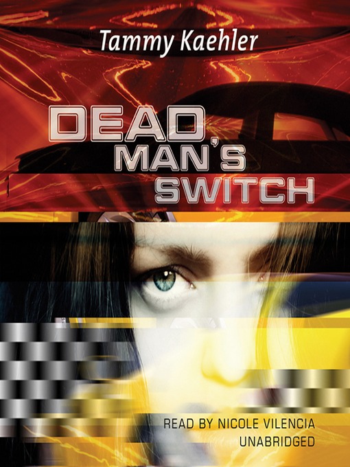 Title details for Dead Man's Switch by Tammy Kaehler - Available